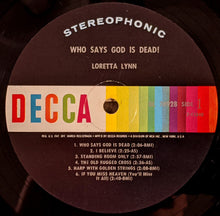 Laden Sie das Bild in den Galerie-Viewer, Loretta Lynn : Who Says God Is Dead! (LP, Album, Glo)
