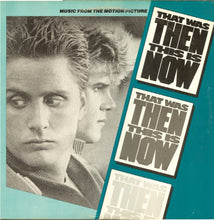 Load image into Gallery viewer, Various : Music From The Motion Picture &quot;That Was Then... This Is Now&quot; (LP, Album)
