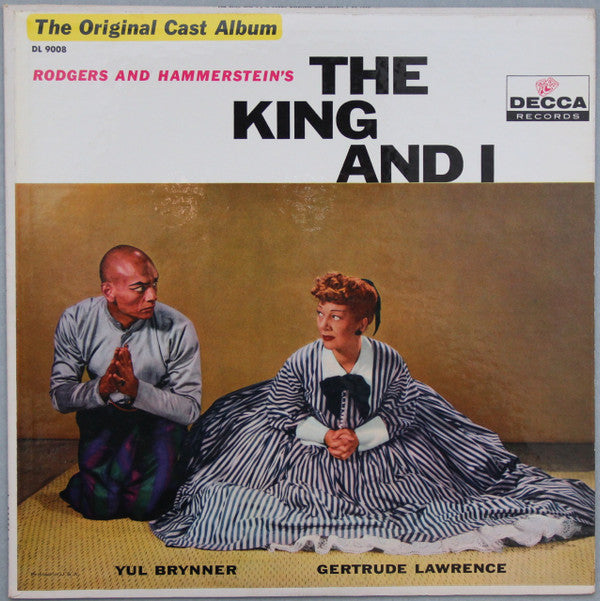 Rodgers And Hammerstein*, Yul Brynner, Gertrude Lawrence : The King And I (The Original Cast Album) (LP, Album, Mono, RE, Glo)