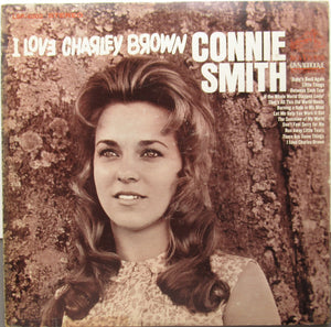 Connie Smith : I Love Charley Brown (LP, Album)