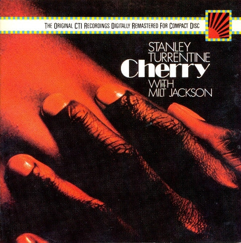 Stanley Turrentine With Milt Jackson : Cherry (CD, Album, RE, RM)