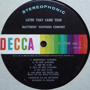 Matthews Southern Comfort* : Later That Same Year (LP, Album, Glo)