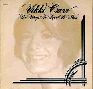 Vikki Carr : The Ways To Love A Man (LP, Album)