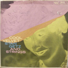 Charger l&#39;image dans la galerie, Stan Getz : Cool Velvet - Stan Getz And Strings (LP, Album, Mono, RP, Hol)
