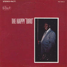 Load image into Gallery viewer, Charlie Parker : The Happy &quot;Bird&quot; (LP)
