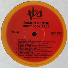 Laden Sie das Bild in den Galerie-Viewer, Damon Rentie : Don&#39;t Look Back (LP, Album)
