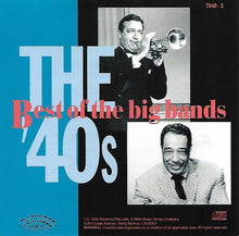 Load image into Gallery viewer, Various : Best Of The Big Bands - The &#39;40s (CD, Comp)
