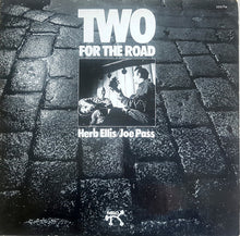 Laden Sie das Bild in den Galerie-Viewer, Herb Ellis / Joe Pass : Two For The Road (LP, Album)
