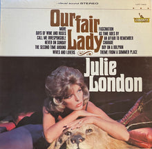 Load image into Gallery viewer, Julie London : Our Fair Lady (LP, Album, Mon)
