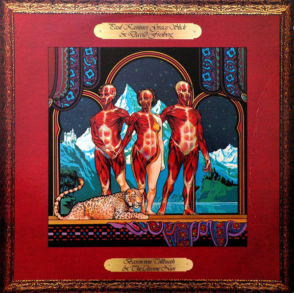 Paul Kantner, Grace Slick & David Freiberg : Baron Von Tollbooth & The Chrome Nun (LP, Album)