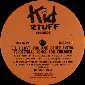 Starlight Children's Chorus : E.T., I Love You And Other Extra-Terrestrial Songs For Children (LP, Album)