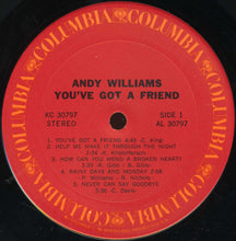 Laden Sie das Bild in den Galerie-Viewer, Andy Williams : You&#39;ve Got A Friend (LP, Album)
