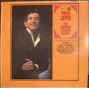 Trini Lopez : The Rhythm & Blues Album (LP, Album, Mono, Promo)