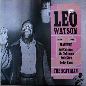 Leo Watson : The Scat Man (LP, Comp)