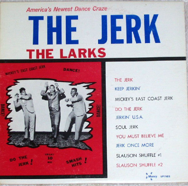 The Larks : The Jerk (LP, Album)