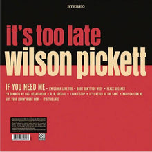 Laden Sie das Bild in den Galerie-Viewer, Wilson Pickett : It&#39;s Too Late (LP, Album, RP, 60t)
