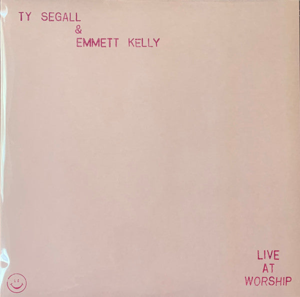 Ty Segall & Emmett Kelly : Live At Worship (12