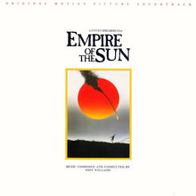 Charger l&#39;image dans la galerie, John Williams (4) : Empire Of The Sun (Original Motion Picture Soundtrack) (LP, Album, Spe)
