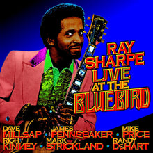 Laden Sie das Bild in den Galerie-Viewer, Ray Sharpe : Live At The Bluebird (LP, Ltd)
