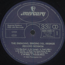 Laden Sie das Bild in den Galerie-Viewer, Del Vikings* : Swinging, Singing Record Session (LP, Comp)
