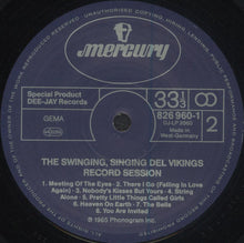 Charger l&#39;image dans la galerie, Del Vikings* : Swinging, Singing Record Session (LP, Comp)
