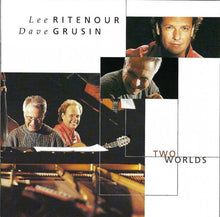 Laden Sie das Bild in den Galerie-Viewer, Lee Ritenour, Dave Grusin : Two Worlds (CD, Album)
