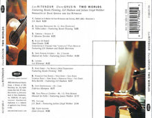 Laden Sie das Bild in den Galerie-Viewer, Lee Ritenour, Dave Grusin : Two Worlds (CD, Album)
