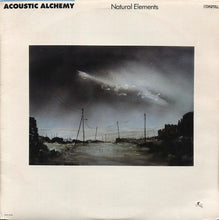 Laden Sie das Bild in den Galerie-Viewer, Acoustic Alchemy : Natural Elements (LP, Album)
