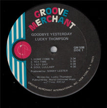 Charger l&#39;image dans la galerie, Lucky Thompson : Goodbye Yesterday! (LP, Son)
