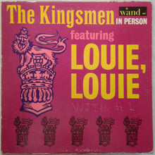 Laden Sie das Bild in den Galerie-Viewer, The Kingsmen : The Kingsmen In Person Featuring Louie, Louie (LP, Album, Mono, Jac)
