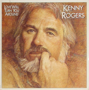 Kenny Rogers : Love Will Turn You Around (LP, Album, Jac)