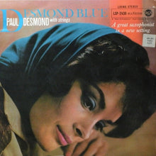 Laden Sie das Bild in den Galerie-Viewer, Paul Desmond With Strings : Desmond Blue (LP, Album)
