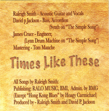 Laden Sie das Bild in den Galerie-Viewer, Raleigh Smith, David P. Jackson : Times Like These (CD, Ltd)
