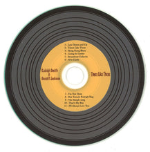Laden Sie das Bild in den Galerie-Viewer, Raleigh Smith, David P. Jackson : Times Like These (CD, Ltd)
