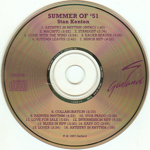 Stan Kenton And His Greatest Orchestra* Featuring: Art Pepper, Shelley Manne*, Milt Bernhart, Maynard Ferguson : Summer Of '51 (CD, Album)