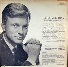 Load image into Gallery viewer, Gerry Mulligan : The Concert Jazz Band (LP, Album, Mono)
