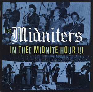 Thee Midniters : In Thee Midnite Hour!!!! (LP, Comp)