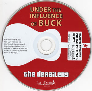 The Derailers : Under The Influence Of Buck (CD, Advance, Album, Promo)