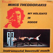 Charger l&#39;image dans la galerie, Mikis Theodorakis : My Holidays In Rodos (Instrumental Bouzouki Musik) (LP)
