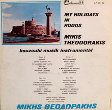 Load image into Gallery viewer, Mikis Theodorakis : My Holidays In Rodos (Instrumental Bouzouki Musik) (LP)
