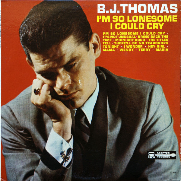 B.J. Thomas : I'm So Lonesome I Could Cry (LP, Album, Mono, Pit)