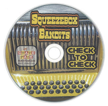 Charger l&#39;image dans la galerie, Squeezebox Bandits : Check to Check (CD, Album, Ltd)
