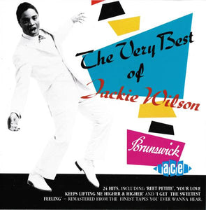 Jackie Wilson : The Very Best Of Jackie Wilson (CD, Comp, RM, RP)
