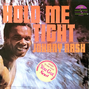 Johnny Nash : Hold Me Tight (LP, Album)