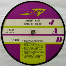 Load image into Gallery viewer, Johnny Nash : Hold Me Tight (LP, Album)
