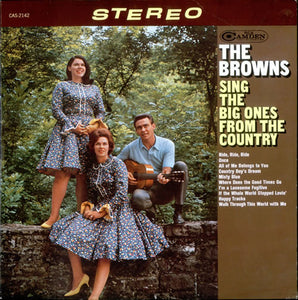 The Browns (3) : Sing The Big Ones From The Country (LP, Album)