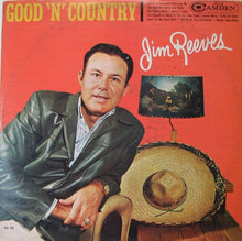 Charger l&#39;image dans la galerie, Jim Reeves : Good &#39;N&#39; Country (LP, Album, Mono, Roc)
