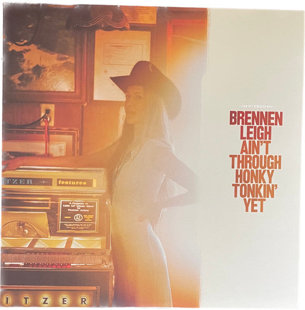 Brennen Leigh : Ain't Through Honky Tonkin' Yet (LP, Album)