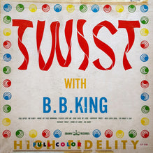 Laden Sie das Bild in den Galerie-Viewer, B.B. King : Twist With B.B. King (LP)
