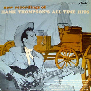 Hank Thompson : New Recordings Of Hank Thompson's All-Time Hits (LP, Album, Mono)